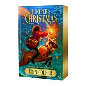Juniper's Christmas -- Eoin Colfer